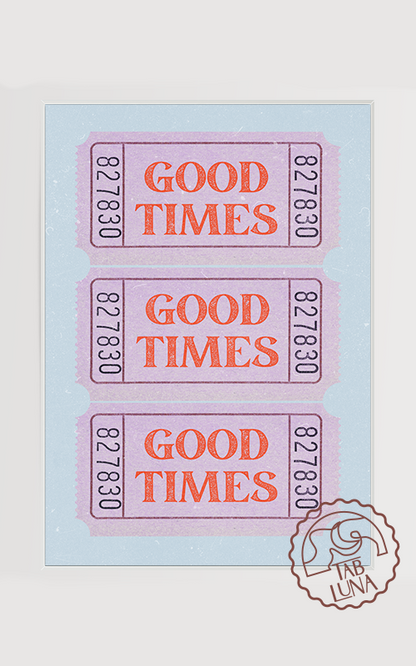 Good Times Poster