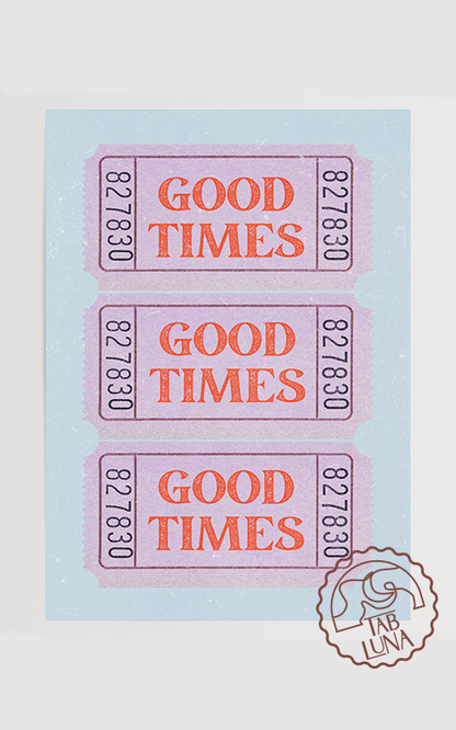 Good Times Poster