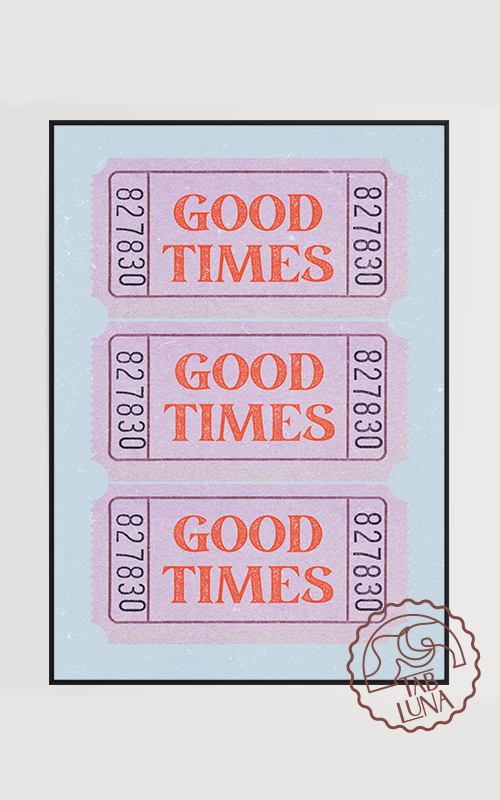 Good Times Poster