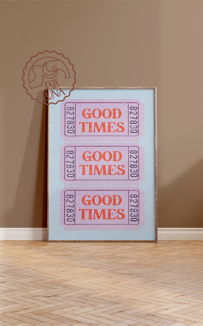 Good Times Poster