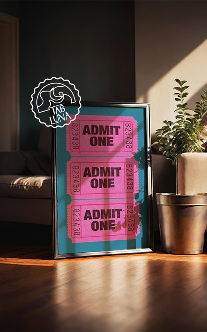 Admit One Poster